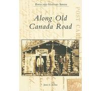 James E. Benson Along Old Canada Road (Tascabile) Postcard History