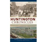James E Casto Huntington Chronicles (Copertina rigida)