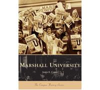James E. Casto James E Casto Marshall University (Tascabile) Campus History