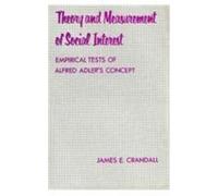 James E. Crandall Theory and Measurement of Social Interest (Copertina rigida)