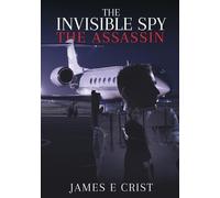 James E Crist The Invisible Spy (Tascabile)