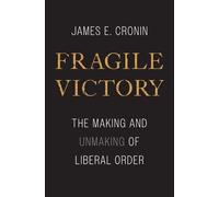 James E. Cronin Fragile Victory (Copertina rigida)