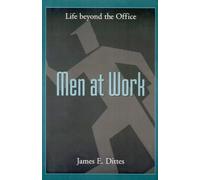 James E. Dittes Men at Work (Tascabile)