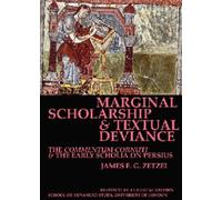 James E. G. Zet Marginal Scholarship and Textual Deviance (BICS Supp (Tascabile)