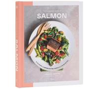 James E Griifiin The Complete Guide to Salmon (Copertina rigida)