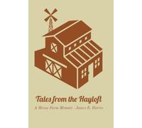 James E Harris Tales from the Hayloft (Tascabile)