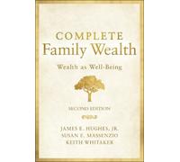 James E. Hughes Susan E. Massenzio Keith Wh Complete Family (Copertina rigida)