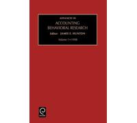 James E. Hunton Advances in Accounting Behavioral Research (Copertina rigida)