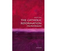 James E. Kelly The Catholic Reformation (Tascabile) Very Short Introductions