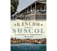 James E Lessenger H Allan Gandy Rancho Suscol (Tascabile)