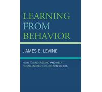 James E. Levine Learning From Behavior (Tascabile)