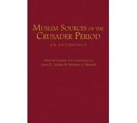 James E. Lindsay Muslim Sources of the Crusader Period (Copertina rigida)