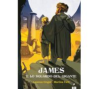 James e lo sguardo del gigante