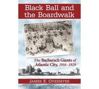 James E. Overmyer Black Ball and the Boardwalk (Tascabile)