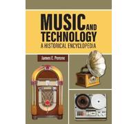 James E. Perone Music and Technology (Tascabile)