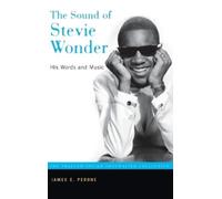 James E. Perone The Sound of Stevie Wonder (Copertina rigida)