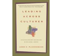 James E. Pluedd Leading Across Cultures - Effective Ministry and Mis (Tascabile)