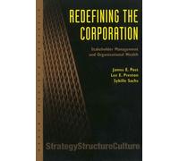 James E. Post Lee E. Preston Sybille Sach Redefining the Corporatio (Tascabile)