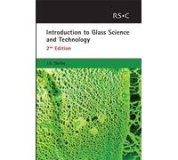 James E Shelby Introduction to Glass Science and Technology (Tascabile)