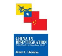 James E. Sheridan China in Disintegration (Tascabile)
