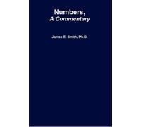 James E. Smith, Ph.D. Numbers, a Commentary (Tascabile)