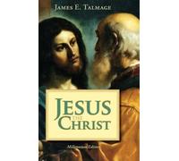 James E Talmage Jesus the Christ (Copertina rigida)