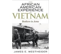 James E. Westheide The African American Experience in Vietna (Copertina rigida)