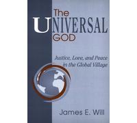 James E. Will The Universal God (Tascabile)