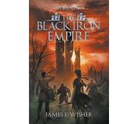 James E Wisher The Black Iron Empire (Tascabile) Soul Bound Saga