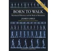 James Earls Born to Walk, Second Edition (Tascabile)