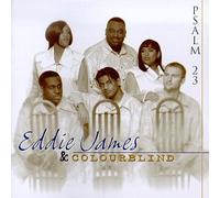 James, Eddie & Color Blind - Psalms 23