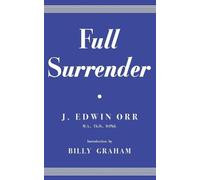 James Edwin Orr Full Surrender (Tascabile)