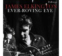 James Elkington Ever-roving Eye (CD) Album