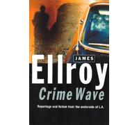 James Ellroy Crime Wave (Tascabile)