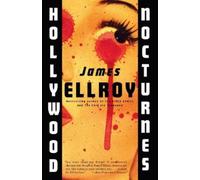 James Ellroy Hollywood Nocturnes (Tascabile)