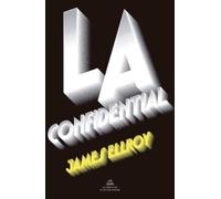 James Ellroy L.A. Confidential (Spanish Edition) (Tascabile)