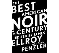 James Ellroy Otto Penzler The Best American Noir of the Century (Tascabile)