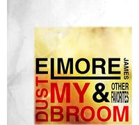 James, Elmore - Dust My Broom & Other Favorites