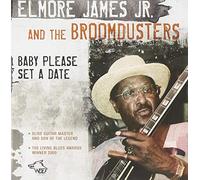 James, Elmore Jr Baby Please Set A Date (CD)