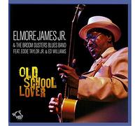 James, Elmore Jr. – Old School Lover – CD