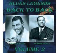 James, Elmore/ Little Walter - Blues Legends Back To Back V.2