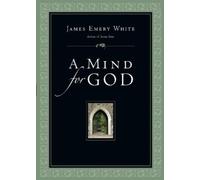 James Emery White A Mind for God (Tascabile)