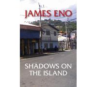 James Eno Shadows on the Island (Tascabile)