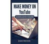 James Ericson Make Money On YouTube (Copertina rigida)