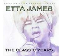 James, Etta - Classic Years