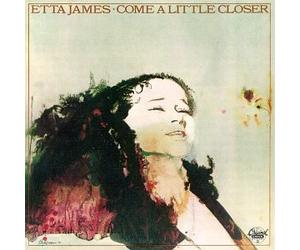 James, Etta - Come A Little Closer