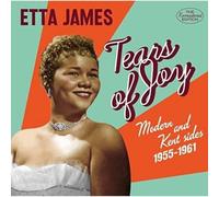 James Etta Tears Of Joy: Modern & Kent Sides 1955-1961 (CD)