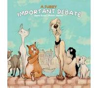 James Evans A Furry Important Debate (Copertina rigida)