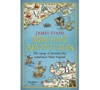 James Evans Merchant Adventurers (Tascabile)