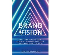 James Everhart Brand Vision (Tascabile)